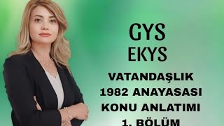 VATANDAŞLIK 1982 ANAYASASI KONU ANLATIMI 1BÖLÜM [upl. by Arvid]