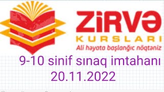 Zirvə Kursları 9 10 sınaq imtahanı 20112022 [upl. by Adnim]