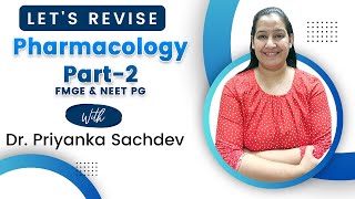 Pharmacology Rapid revision Part  2 Dr Priyanka Sachdev  FMGe amp Neet PG 💊💊💊 [upl. by Francklyn]