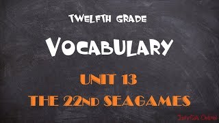 Học tốt tiếng Anh lớp 12  Unit 13 The 22nd Seagames [upl. by Anaidni]