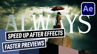 SPEED UP After Effects previews [upl. by Ojybbob]