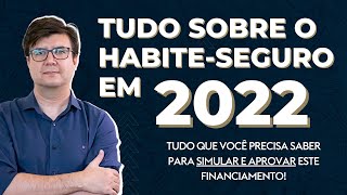 Tudo sobre o Habite Seguro em 2022 [upl. by Nibram]