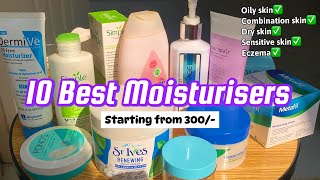 Top 10 Moisturisers for ALL SKIN TYPE starting from 300 Rs [upl. by Hayyikaz]