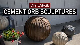 DIY Large Cement Orb Sculptures For A Beautiful Home [upl. by Adhern]