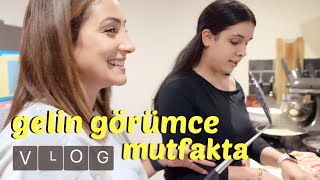 VLOG GELIN GÖRÜMCE MUTFAKTAYIZ MORALİM BOZULDU [upl. by Mcmaster]