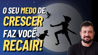 A dificuldade de manterse em ABSTINÊNCIA pode ser por causa da SÍNDROME DE PETER PAN [upl. by Tabshey]