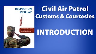 Intro to Customs amp Courtesies  Civil Air Patrol  CAPP 151 [upl. by Duffy]