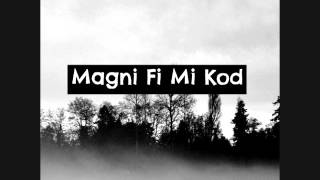 KODIGO 36 MAGNI FI MI KOD ▲ [upl. by Yerffoej]