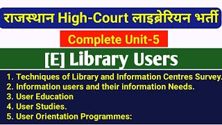 Unit5 LIBRARY USERS  लाइब्रेरी उपयोगकर्ता  Topic wise Notes [upl. by Hennie919]