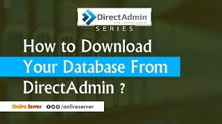 How to download your database from DirectAdmin Onlive Server [upl. by Dnartreb]