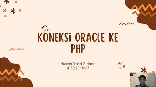 Koneksi Oracle ke PHP  PLSQL [upl. by Imugem]