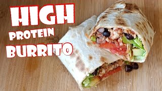 How To Make a Perfect Burrito In Under 30 min protein weightloss [upl. by Aihsenot145]