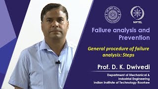 Lecture 18 General procedure of failure analysis Steps [upl. by Shep]