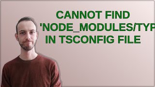 Cannot find nodemodulestypescriptliblibdts in tsconfig file [upl. by Nirrak322]