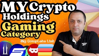 🔥 MY CRYPTO HOLDING  GAMING CATEGORY REVEALED FOR 202425 ✅ Low Cap Crypto  15x Returns  Crypto [upl. by Aivil]