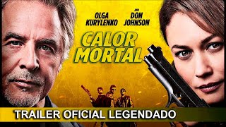 Calor Mortal 2022 Trailer Oficial Legendado [upl. by Marisa209]