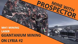 Star Citizen 3171Best Way To Make MoneyMining Quantanium On Lyria 2 Easy Way To Find Quantanium [upl. by Reg125]