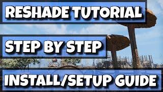 Reshade Tutorial  Step by Step Installation and Setup Guide  ENHANCE YOUR GAMES GRAPHICS [upl. by Atikal515]