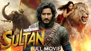 Mahesh Babus Sultan Hindi Dubbed Full Movie  New Released South Action Movie Hindi  Mahesh Babu [upl. by Centonze]