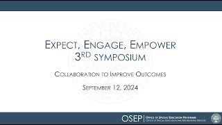 Third Symposium Expect Engage Empower  Collaboration to Improve Outcomes [upl. by Kendrah]