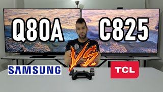 Samsung Q80A vs TCL C825 ¿Cuál es mejor Smart TVs 4K QLED Mini LED FullArray [upl. by Colan]