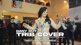 Dany Dut  Trib Cover Tributo a Wilfrido Vargas [upl. by Introk]