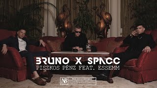 Bruno X Spacc  Piszkos Pénz ft Essemm Dalszöveg [upl. by So773]