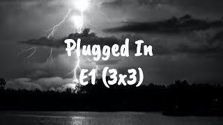 E1 3x3  Plugged In w Fumez The Engineer Lyrics [upl. by Iahc]