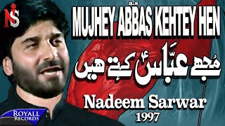 Nadeem Sarwar  Mujhe Abbas Kehtey Hain 1997 [upl. by Yddet492]