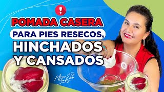 CREMA CASERA PARA PIES RESECOS HINCHADOS Y CANSADOS [upl. by Emery852]