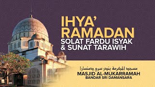 LIVE 180324  SOLAT FARDU ISYAK amp SUNAT TARAWIH  Malam 8 Ramadan [upl. by Vacla]