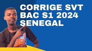 SUJETCORRIGE SVT BAC S1 2024  SENEGAL [upl. by Changaris751]