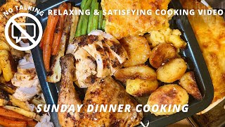 Cooking Sunday Dinner  No Talking  Step by Step RELAXING 🎶 CALMING SATISFYING COOKING VIDEO [upl. by Inalem]