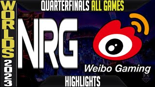 NRG vs WBG Highlights ALL GAMES  S13 Worlds 2023 Quarterfinals  NRG vs Weibo Gaming [upl. by Combs]