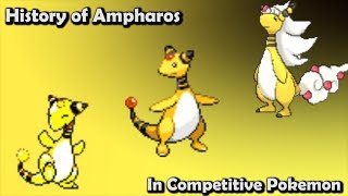 How GOOD was Ampharos ACTUALLY  History of Ampharos in Competitive Pokemon Gens 26 [upl. by Dosh]