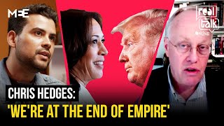 Is this the end of the American Empire  Chris Hedges  Real Talk [upl. by Zephan]