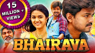 Bhairava  Vijays Blockbuster Action Comedy Hindi Movie  Keerthy Suresh Jagapathi Babu [upl. by Ahsinyd]