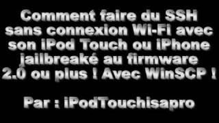 SSH sans connexion WiFi avec son iPod Touch iPhone 20 ou plus [upl. by Brigitte]