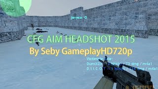 CS 16  CFG AIM HEADSHOT 2015  DOWNLOAD FREE [upl. by Alisha776]