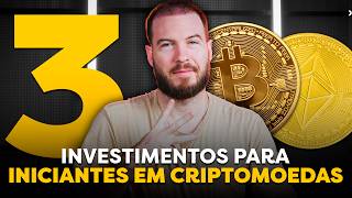 3 INVESTIMENTOS PARA INICIANTES EM CRIPTOMOEDAS  Como começar a INVESTIR em BITCOIN [upl. by De Witt]