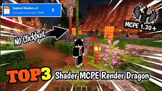 Best Shader‼️TOP 3 Shader Ringan Mcpe 120 Render Dragon Support Hp Kentang⁉️ [upl. by Eniamsaj]