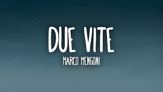 Marco Mengoni  DUE VITE TestoLyrics  Sanremo 2023 [upl. by Notyad]