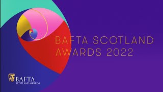 BAFTA Scotland Awards 2022 [upl. by Doll]