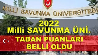 2022 MSÜ TABAN PUANLARI BELLİ OLDU Milli Savunma Üniversitesi Taban Puanları [upl. by Aikit989]