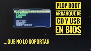 Plop Boot cómo arrancar desde la unidad de CDROM o desde USB en un PC cuya BIOS no lo permite [upl. by Raddy484]