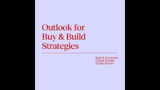 Bain amp Company Private Equity Report 2024 insights with Emilio Domingo ‘Buy amp Build’ Strategies [upl. by Patrick391]