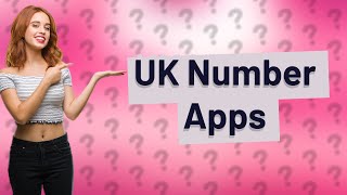 What app can I use to get UK number [upl. by Odnomyar]