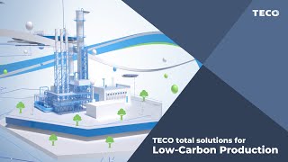 TECO Total Solutions for LowCarbon Production [upl. by Gertruda]