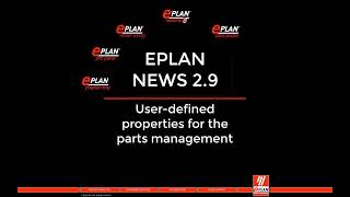 EPLAN  NEWS 29  Userdefined properties for the parts management [upl. by Annadal862]