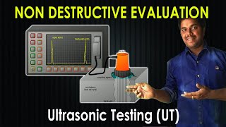 Ultrasonic Testing UT  Non Destructive Evaluation  Purushotam Academy [upl. by Micah]